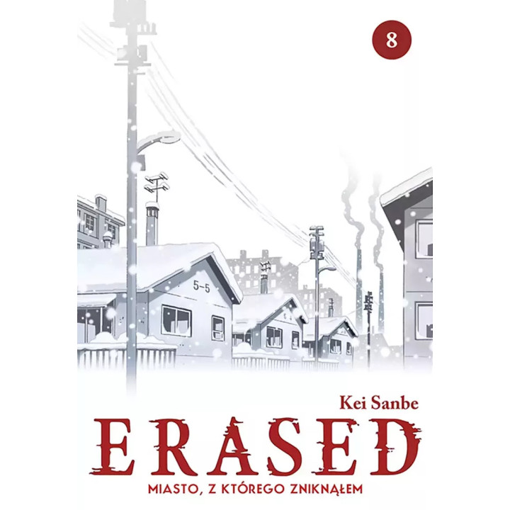 Erased. Miasto, z którego zniknąłem - 8.