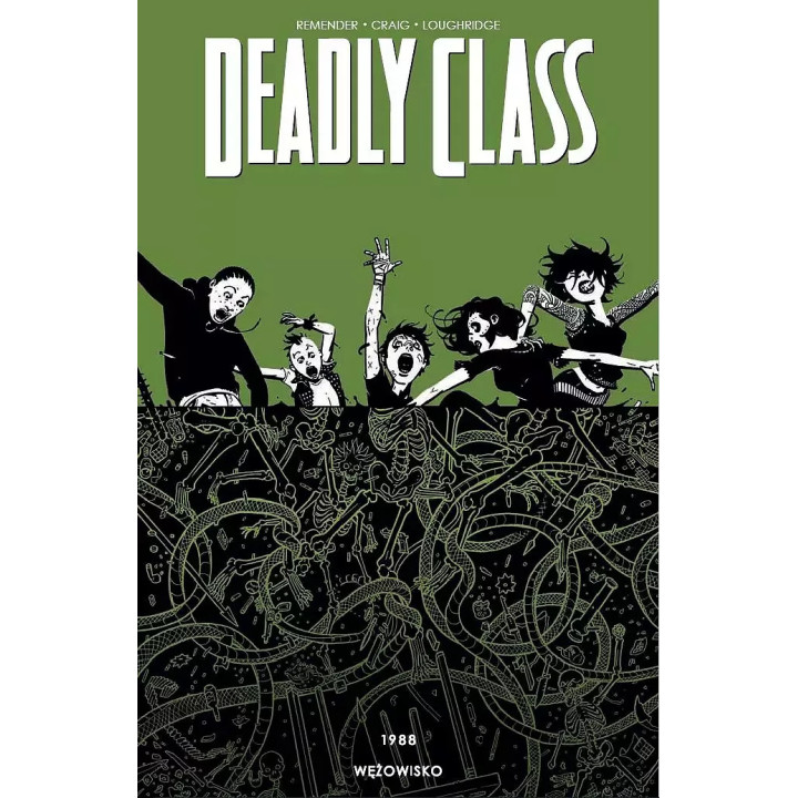 Deadly Class - 3 - 1988 Wężowisko.