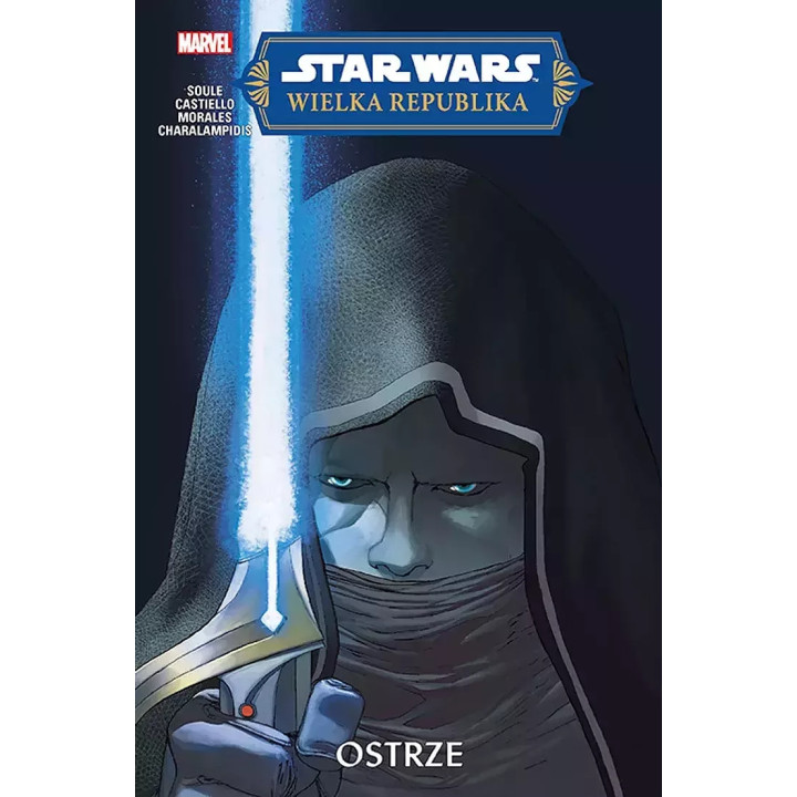 Star Wars. Wielka Republika - Ostrze.
