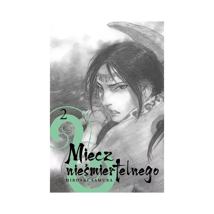 Miecz nieśmiertelnego t.2.