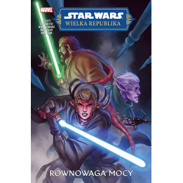 Star Wars. Wielka Republika. Faza II - 1 - Równowaga Mocy.