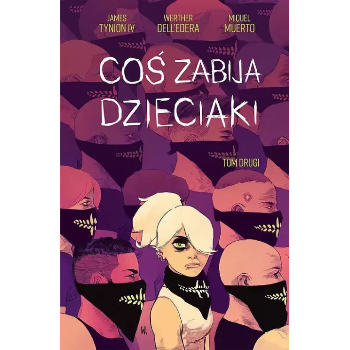 Coś zabija dzieciaki - 2 (wyd. II).