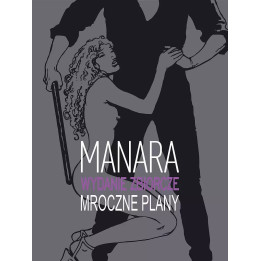 Manara - Mroczne plany.