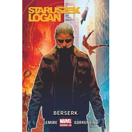 Staruszek Logan, t.2: Berserk