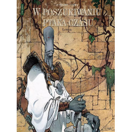 W Poszukiwaniu Ptaka Czasu, cykl II, t.3: Łowca