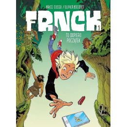 Frnck, t.1: To dopiero początek