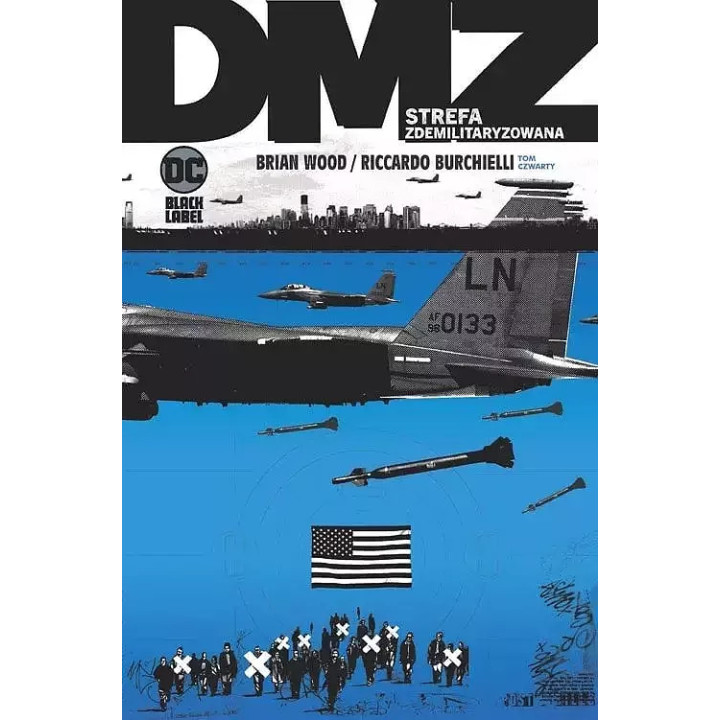 DMZ, t.4: DMZ – Strefa zdemilitaryzowana