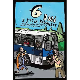 6 dni z życia kolonisty.