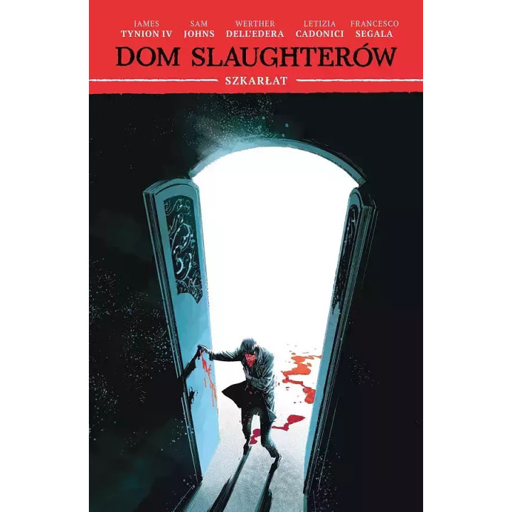 Dom Slaughterów - 2 - Szkarłat.