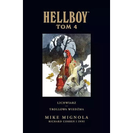 Hellboy, t.4: Lichwiarz. Trollowa wiedźma