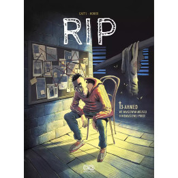 RIP t.03 : Ahmed. We właściwym miejscu o niewłaściwej porze.