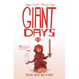 Giant Days - 5 - Jak nie teraz, to kiedy?