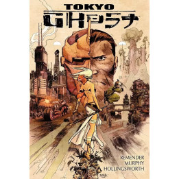 Tokyo Ghost.