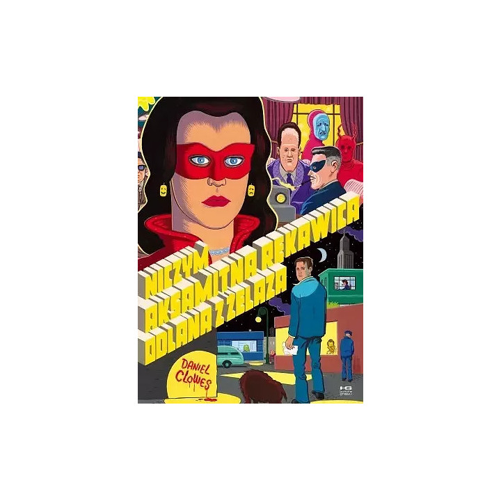 Niczym aksamitna rękawica odlana z żelaza (wyd. 2022).