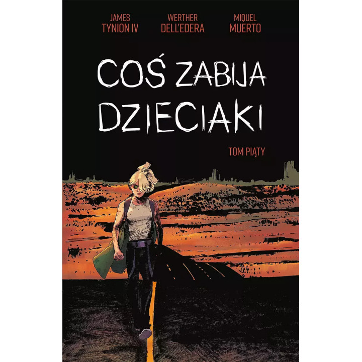 Coś zabija dzieciaki - 5.
