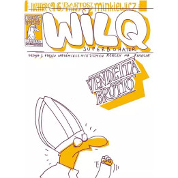 Wilq Superbohater - 16 - Vendetta Brutto.