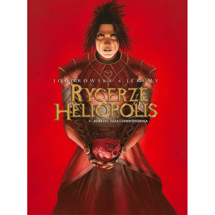 Rycerze Heliopolis - 3 - Rubedo, faza czerwienienia.