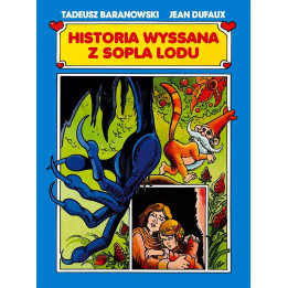 Historia wyssana z sopla lodu.