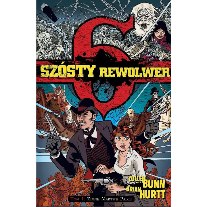 Szósty rewolwer - 1 - Zimne Martwe Palce.