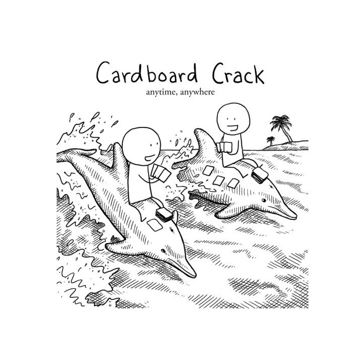 Cardboard Crack anytime, anywhere