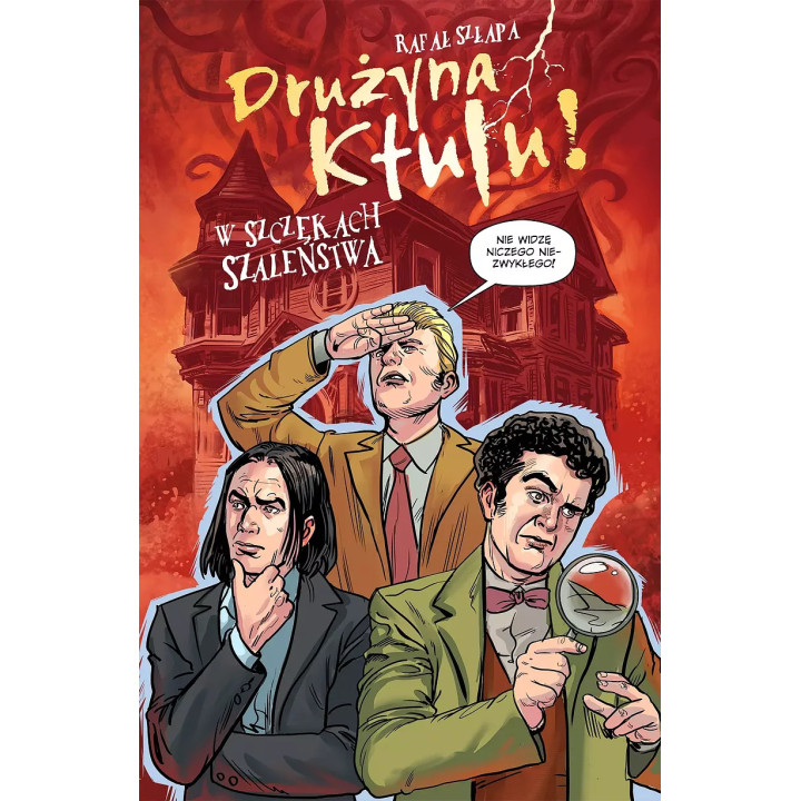 Drużyna Ktulu! W szczękach szaleństwa