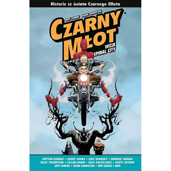 Czarny Młot - Wizje Spiral City.