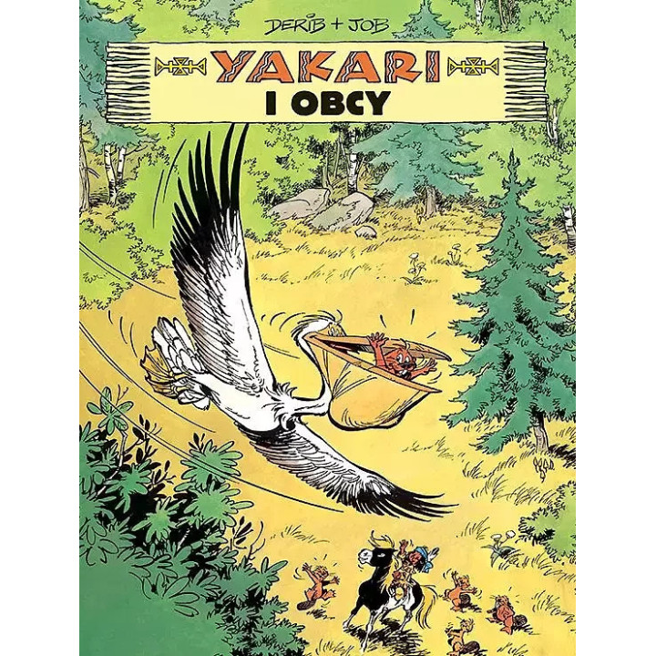 Yakari i obcy T.7