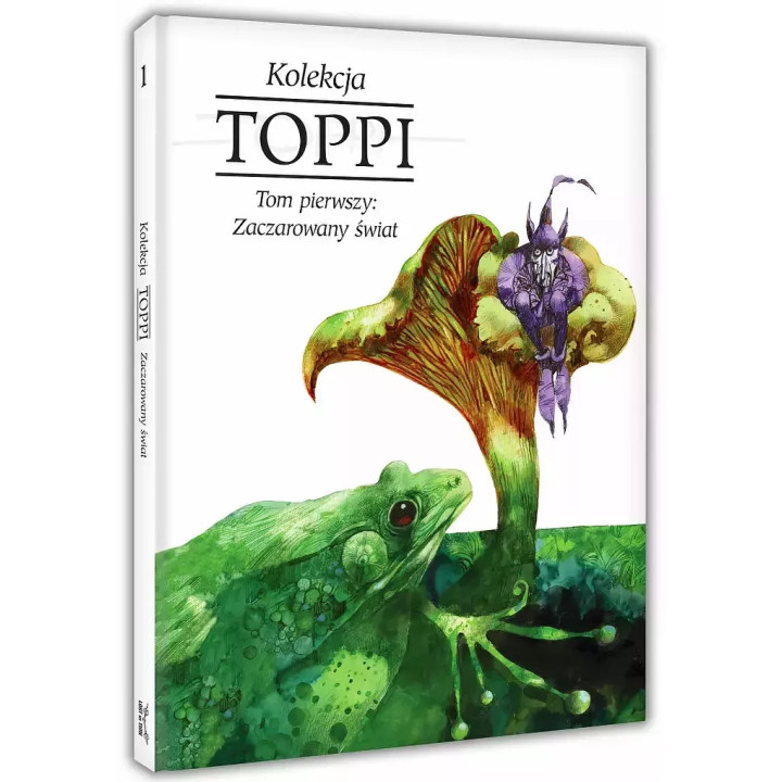 Toppi. Kolekcja. Tom 1: Zaczarowany świat