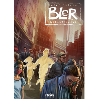 Bler - 7 - Nieistnienie