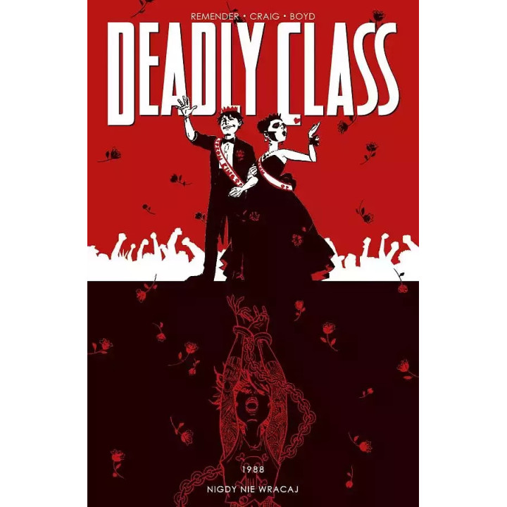 Deadly Class - 8 - Nigdy nie wracaj.