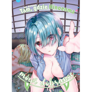 Tam, gdzie hinoenma mówi dobranoc tom 2.