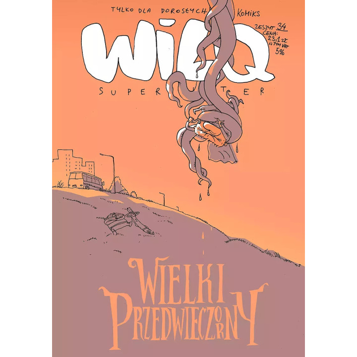 Wilq Superbohater - 34 - Wielki Przedwieczorny.