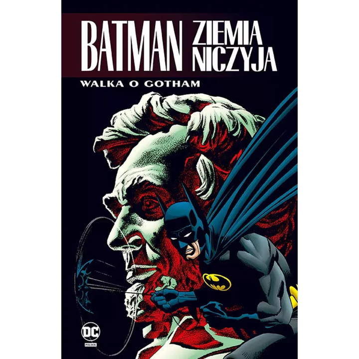 Batman. Ziemia niczyja - 3 - Walka o Gotham.
