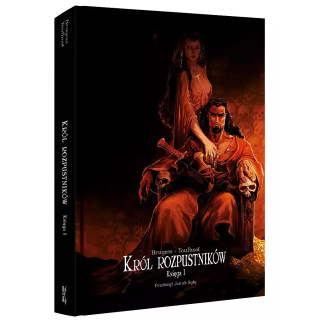 Król rozpustników. Księga I.