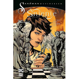 Sandman Uniwersum. Śnienie T.3: Jeden magiczny ruch.