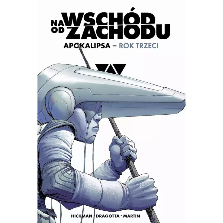 Na wschód od zachodu: Apokalipsa - Rok trzeci.