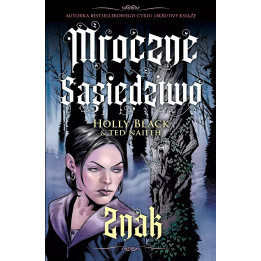 Mroczne sąsiedztwo - 2 - Znak.
