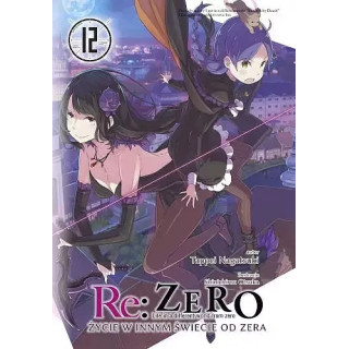 LN Re: Zero - 12.