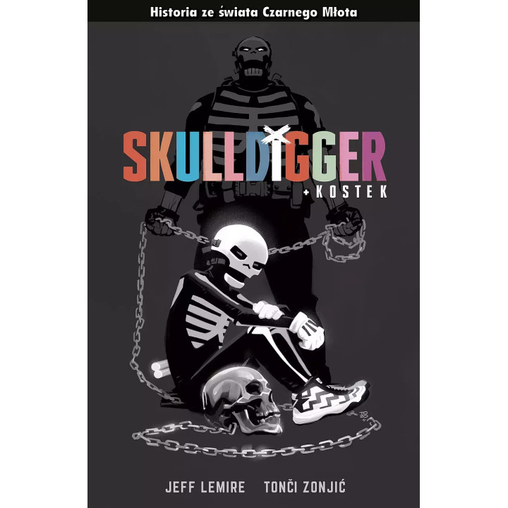 Czarny Młot - Skulldigger i kostek.