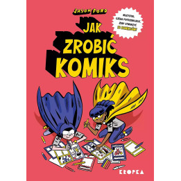 Jak zrobić komiks.