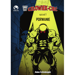 Człowiek-Cieć t.1