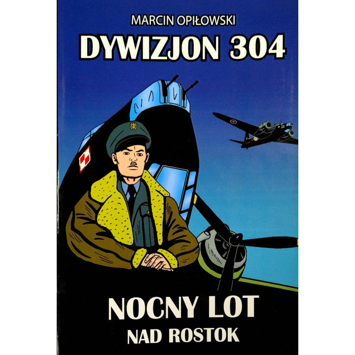Dywizjon 304 - Nocny lot nad Rostok