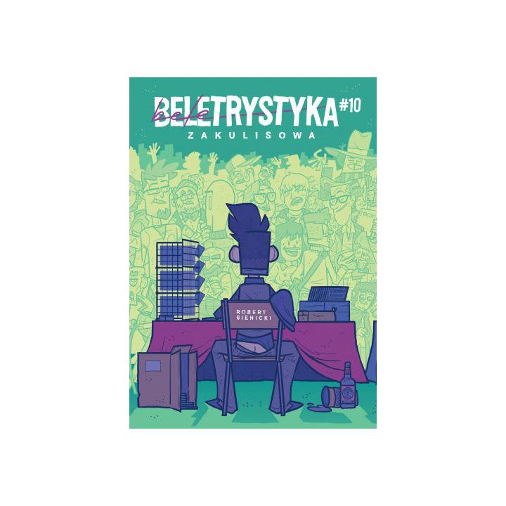 Beletrystyka 10 - Zakulisowa.