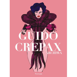 Guido Crepax - Archiwa tom 2.