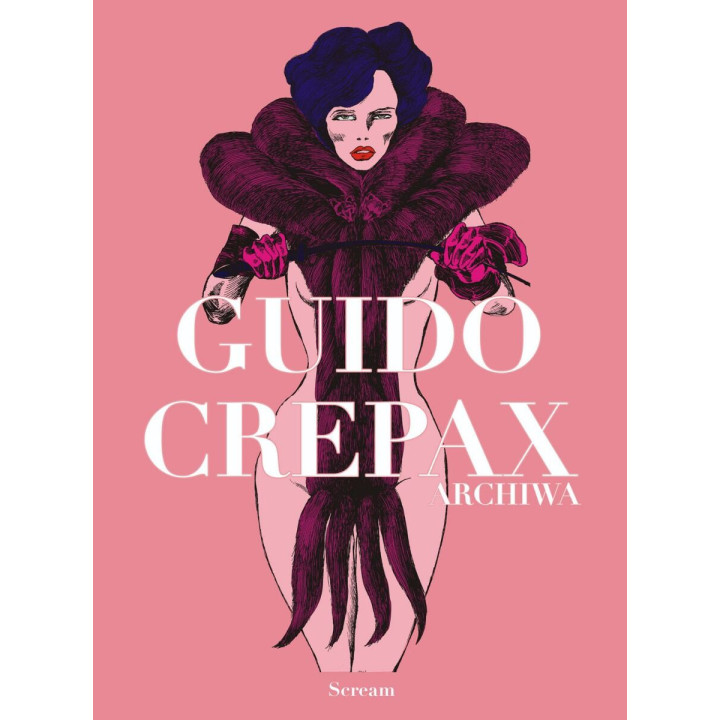 Guido Crepax - Archiwa tom 2.