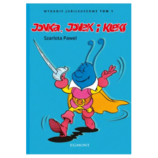 Jonka, Jonek i Kleks - wydanie jubileuszowe. Tom 1.