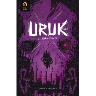 URUK - 00 - Ostatnie Miasto.