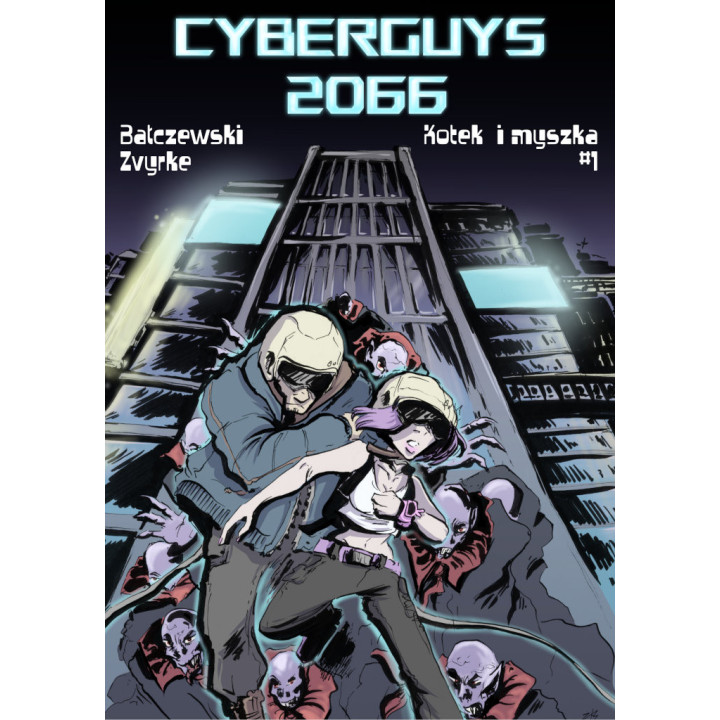M. Bałczewski & Zvyrke - Cyberguys 2066, t. 1