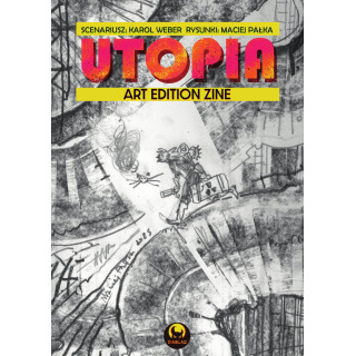 K. Weber & M. Pałka - Utopia, t. 1 - ART EDITION