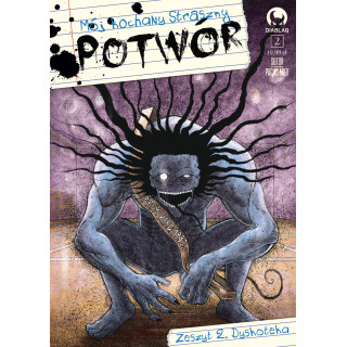 Mój kochany straszny potwór, t. 2 - Bartek Sutor, Dominik Pachciarek, Marek Turek